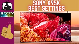 2022 Sony X95K Mini LED Best Settings For All Content  SDR  HDR  Dolby Vision  Gaming [upl. by Nageem902]