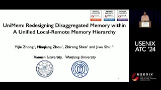 USENIX ATC 24  UniMem Redesigning Disaggregated Memory within A Unified LocalRemote Memory [upl. by Htebarual]