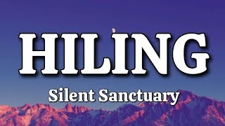 Hiling  Silent Sanctuary Lyrics [upl. by Sibilla]