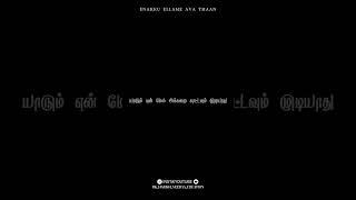 Enakku ellam ava thaanTamil trending dialogue black screen video rk0veeraa rk0 shortfeed [upl. by Marlee565]