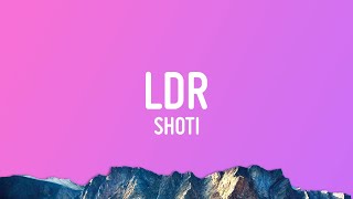 Shoti  LDR Lyrics [upl. by Stephi78]