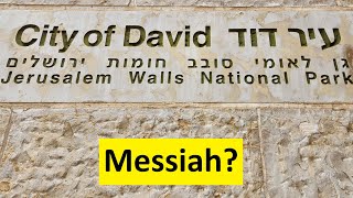 What is the meaning of the word Messiah and what is its connection to the City of David Jerusalem [upl. by Niras756]