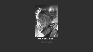 Rebel Yell  Slowed [upl. by Elatsyrk]