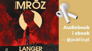 Langer Remigiusz Mróz Audiobook PL Thriller [upl. by Fisch]