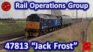 Rail Operations Group 47813 quotJack Frostquot [upl. by Donahue948]