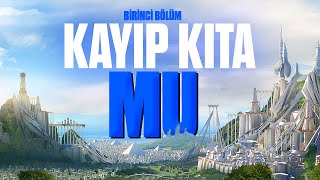 Kayıp Kıta Mu Part 1 Dinlerin Kökeni [upl. by Noach499]