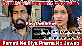 Pammi Dedha Vlogs Prerna Ne Nona Ko Sympathy K Liye Rakhaâ“ï¸Logo k comments delete kyuâ“ï¸Prerna Vlogs [upl. by Elroy921]