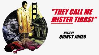 They Call Me MISTER Tibbs super soundtrack suite  Quincy Jones [upl. by Meelak]