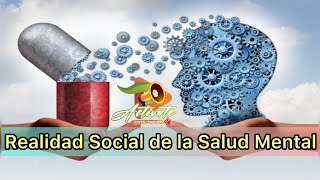 La Realidad Social de la Salud Mental  ACTIVATE EstáTrendy [upl. by Calie565]