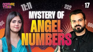 The Magic of Angel Numbers  How the Universe Communicates with You  Ep 17  Namah Talks [upl. by Zurc]