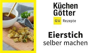 Eierstich selber machen ▸ Einfaches Rezept für Eierstich ▸ Howto ▸ Küchengötter [upl. by Trevar]