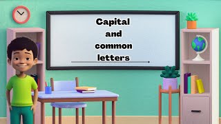 Capital and Common letters [upl. by Roxanne]