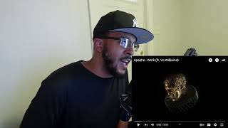 Apashe  Work ft Vo Williams REACTION [upl. by Suzi]