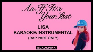 AS IF ITS YOUR LAST  BLACKPINK KARAOKEINSTRUMENTAL SIMPLIFIED LYRICS  W KARAOKE [upl. by Htevi]