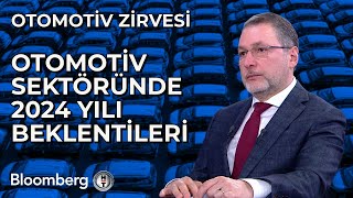 Otomotiv Zirvesi  Otomotiv Sektöründe 2024 Yılı Beklentileri  12 Şubat 2024 [upl. by Laszlo]