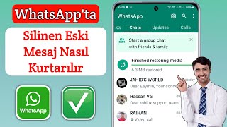 Eski Whatsapp Silinen Mesajları Nasıl Kurtarılır  Whatsapp Sohbetini Yedeklemeden Geri Yükleme [upl. by Kylie]