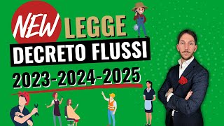 🔥PUBBLICATO IL NUOVO DECRETO FLUSSI 2023 2024 E 2025 E LEGGE QUOTE ANCHE PER COLF E BADANTI [upl. by Yecart590]