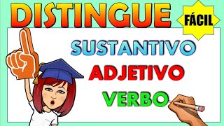 📚DIFERENCIA SUSTANTIVOS  ADJETIVOS Y VERBOS 👉 📌Video educativo para niños [upl. by Hizar]