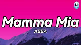 ABBA  Mamma Mia Lyrics👻 [upl. by Candyce]