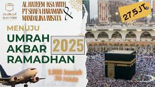 Umrah Akbar Ramadhan 2025 1000 jamaah 30 hari Umrah Murah kapan lagi umrahmurah [upl. by Boffa]