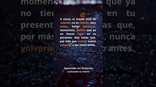 A veces soltar es el mayor acto de valentía autoestima amor frases resiliencia [upl. by Ogawa]