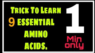 Trick to Learn 9 Essential AMINO ACIDS In 1 minute  Trick To Remember  Biology Square [upl. by Neroc]