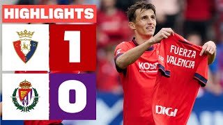 CA OSASUNA 1  0 REAL VALLADOLID CF I RESUMEN LALIGA EA SPORTS [upl. by Analahs]