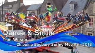 Dance amp Smile  Tom Wilson  Chipping Sodbury Spring Mop Fair 2018 [upl. by Tillie24]