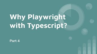 Why Playwright with Typescript  Part 4  Advantages of Typescript [upl. by Meredithe]