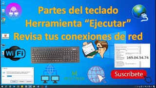 Partes del teclado ⌨️ Herramienta Ejecutar revisa tus conexiones de red dirección IP etc [upl. by Bobine]