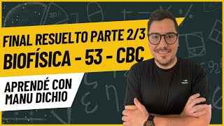 FINAL DE BIOFÍSICA 53 CBC PARTE 2 Tres ejercicios HIDROSTÁTICA TERMODINÁMICA Y CALORIMETRÍA [upl. by Ibbie]