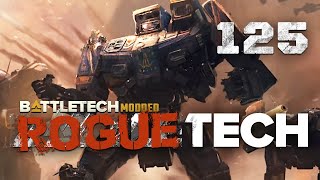 The BIG Comeback  Battletech Modded  Roguetech HHR Episode 125 [upl. by Laehcor]