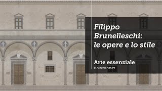 Filippo Brunelleschi le opere e lo stile [upl. by Yelik]