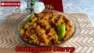 Courgette Curry Tori Ka Salan Simple Quick And Delicious [upl. by Patrica]