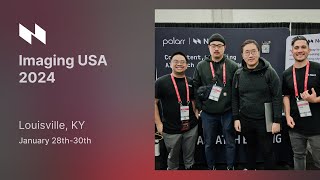 Imaging USA 2024 Recap Introducing Polarr Next to the World [upl. by Blas]