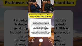 Perbedaan Fokus Kebijakan Ekonomi PrabowoJokowi Pasca Pelantikan shorts [upl. by Assenov]