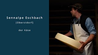 Der Käse der Sennalpe Eschbach in Oberstdorf [upl. by Onibas]