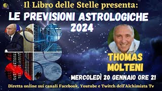 Le previsioni Astrologiche del 2024  Thomas Molteni [upl. by Nalepka97]