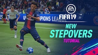 FIFA 19 Skills Tutorial  New Stepovers [upl. by Edee]