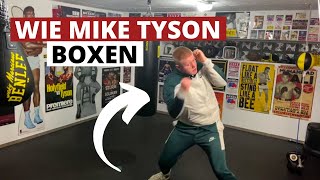 Wie DU genau wie MIKE TYSON BOXT  Boxen lernen [upl. by Anawt]