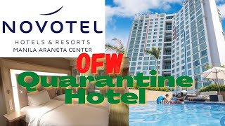 OFW Quarantine Hotel Novotel Araneta Center Cubao  Novotel Manila Philippines [upl. by Nealson735]