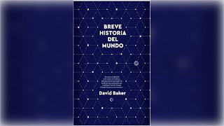 Audiolibro “Breve Historia del Mundo” de David Baker 📚 [upl. by See]