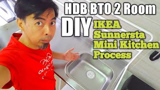 HDB BTO 2 Room DIY Ikea Sunnersta Mini Kitchen process [upl. by Pratt]