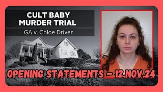 GA v Chloe Driver Cult Baby Murder  Opening Statements [upl. by Idnak]