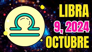 🙏 𝐄𝐬𝐭𝐨 𝐄𝐬 𝐔𝐧𝐚 𝐕𝐞𝐫𝐝𝐚𝐝𝐞𝐫𝐚 𝐁𝐞𝐧𝐝𝐢𝐜𝐢ó𝐧 🌈Horoscopo Libra Hoy ♎ 9 de Octubre de 2024 💥 [upl. by Lynett536]