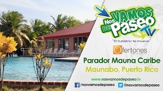 Parador Mauna Caribe Maunabo Puerto Rico  Nos Vamos de Paseo [upl. by Eidurt]