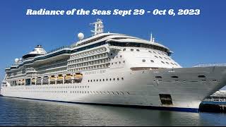 Radiance of the Seas Cruise Sept 29 2023 [upl. by Ira953]