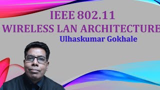 IEEE 80211 WIRELESS LAN ARCHITECTURE [upl. by Llednek26]