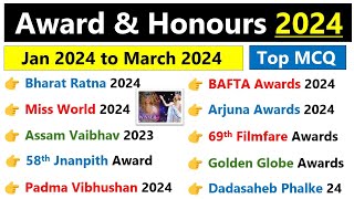 Awards amp Honours 2024 Current Affairs  Last 3 Months 2024 CA  Awards Current affairs 2024 [upl. by Gnak991]