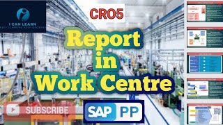 CR05  Report in Work Centre  use of work centre in Routing SAP PP WORK CENTRE REPORT [upl. by Vergne]